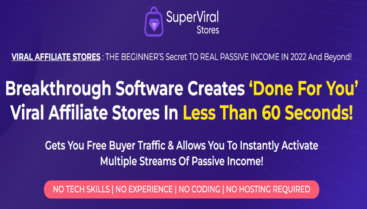 SUPERVIRAL STORES REVIEW